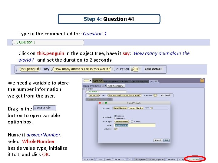 Step 4: Question #1 Type in the comment editor: Question 1 Click on this.