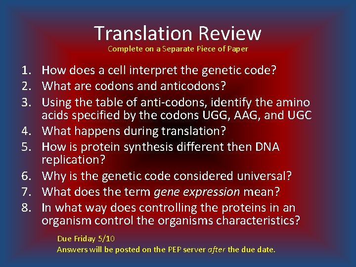 Translation Review Complete on a Separate Piece of Paper 1. How does a cell