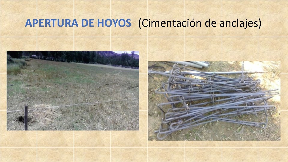 APERTURA DE HOYOS (Cimentación de anclajes) 