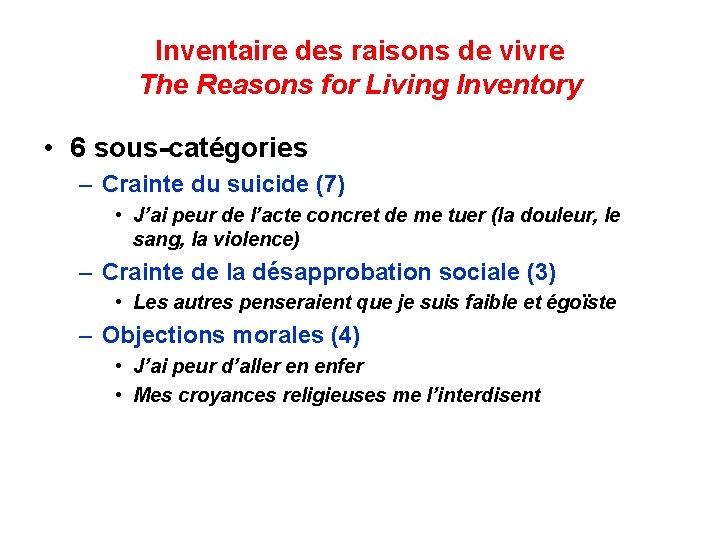 Inventaire des raisons de vivre The Reasons for Living Inventory • 6 sous-catégories –