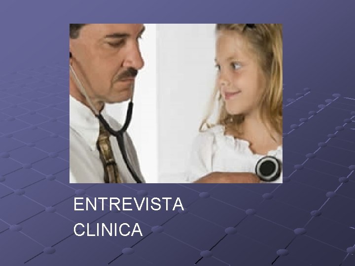 ENTREVISTA CLINICA 