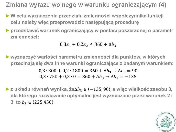 Zmiana wyrazu wolnego w warunku ograniczającym (4) 