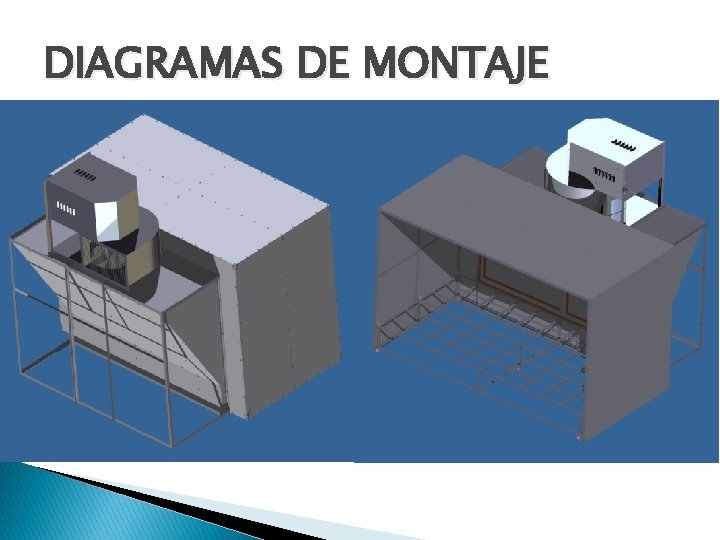 DIAGRAMAS DE MONTAJE 