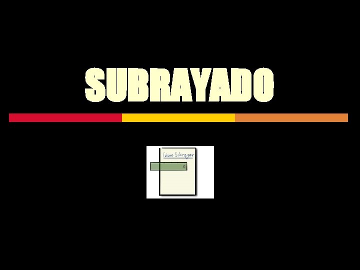 SUBRAYADO 