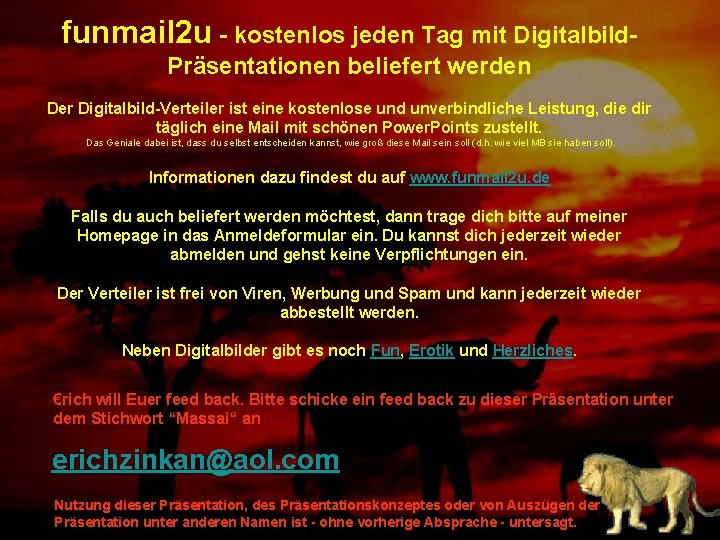 funmail 2 u - kostenlos jeden Tag mit Digitalbild. Präsentationen beliefert werden Der Digitalbild-Verteiler