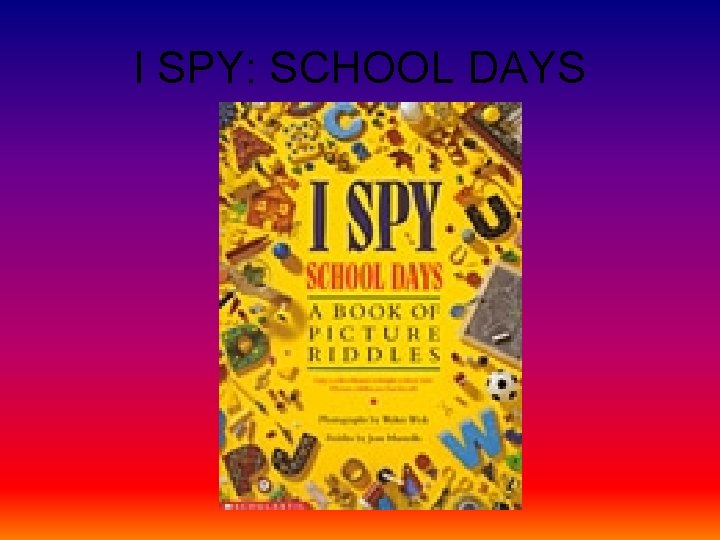 I SPY: SCHOOL DAYS 