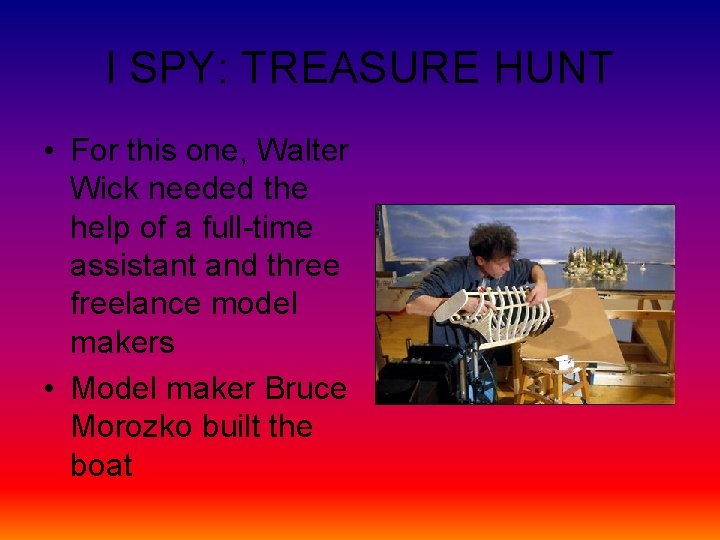 I SPY: TREASURE HUNT • For this one, Walter Wick needed the help of