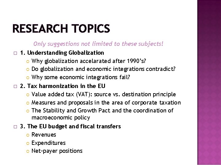 ECO 4412 THE ECONOMICS OF INTEGRATION AND EU