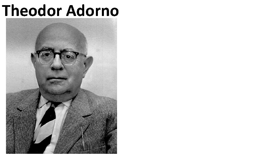 Theodor Adorno 