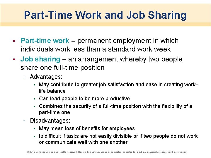 Part-Time Work and Job Sharing Part-time work – permanent employment in which individuals work
