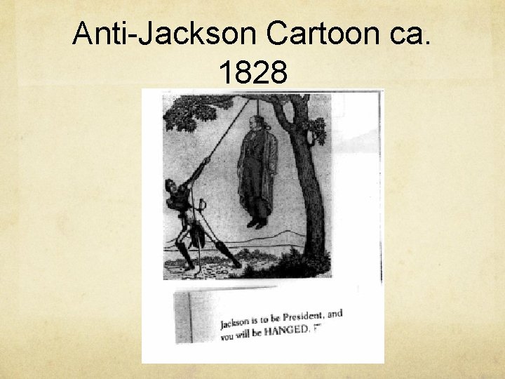 Anti-Jackson Cartoon ca. 1828 