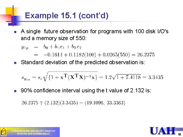 Example 15. 1 (cont’d) n A single future observation for programs with 100 disk