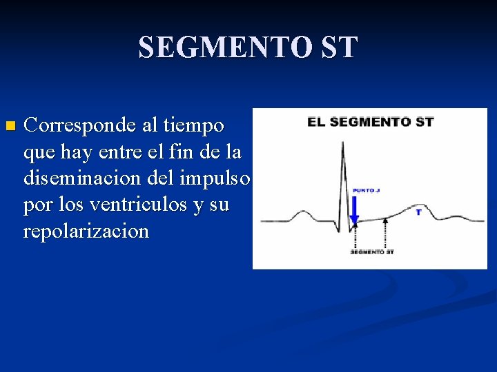 SEGMENTO ST n Corresponde al tiempo que hay entre el fin de la diseminacion