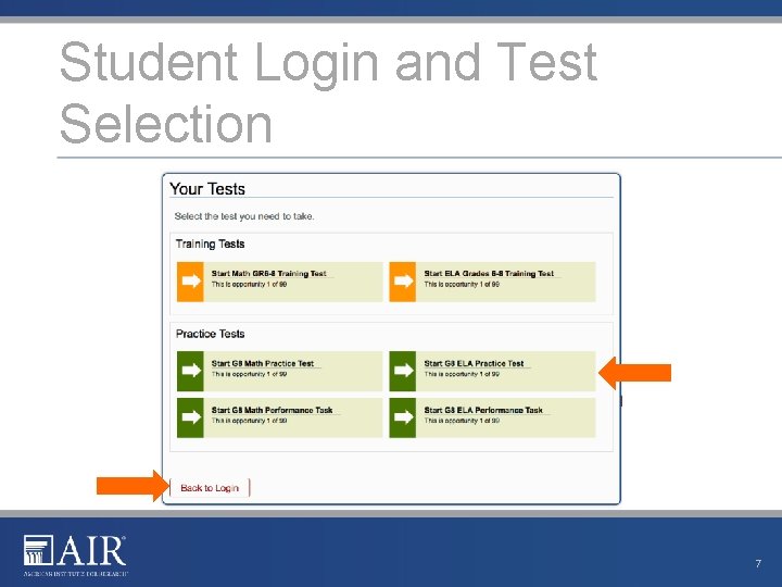 Student Login and Test Selection 7 