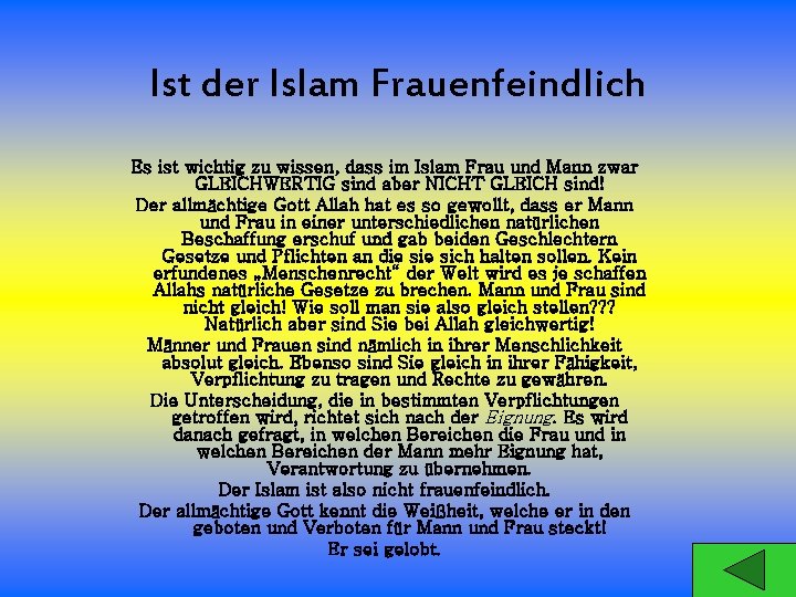 Ist der Islam Frauenfeindlich Es ist wichtig zu wissen, dass im Islam Frau und