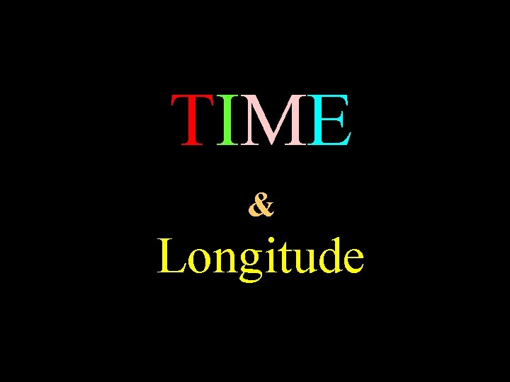 TIME & Longitude 