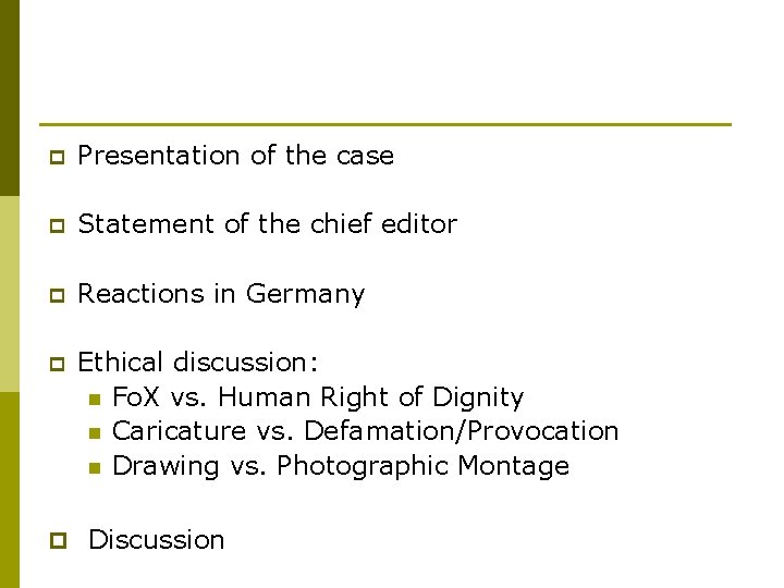 p Presentation of the case p Statement of the chief editor p Reactions in