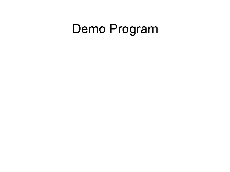 Demo Program 
