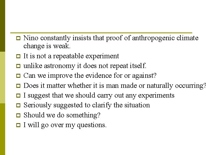 p p p p p Nino constantly insists that proof of anthropogenic climate change p p p p p Nino constantly insists that proof of anthropogenic climate change