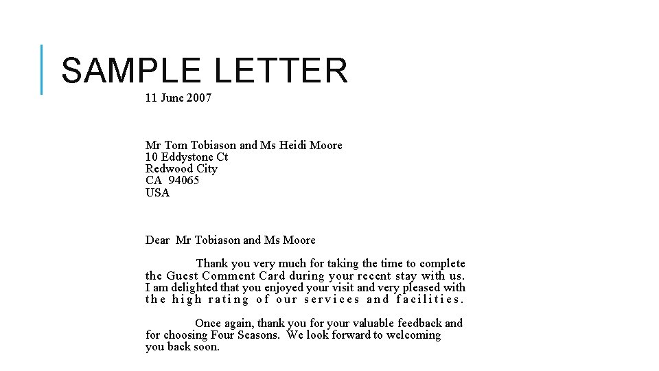 SAMPLE LETTER 11 June 2007 Mr Tom Tobiason and Ms Heidi Moore 10 Eddystone