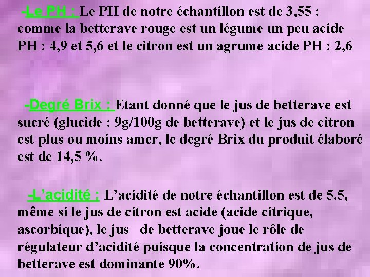  -Le PH : Le PH de notre échantillon est de 3, 55 :