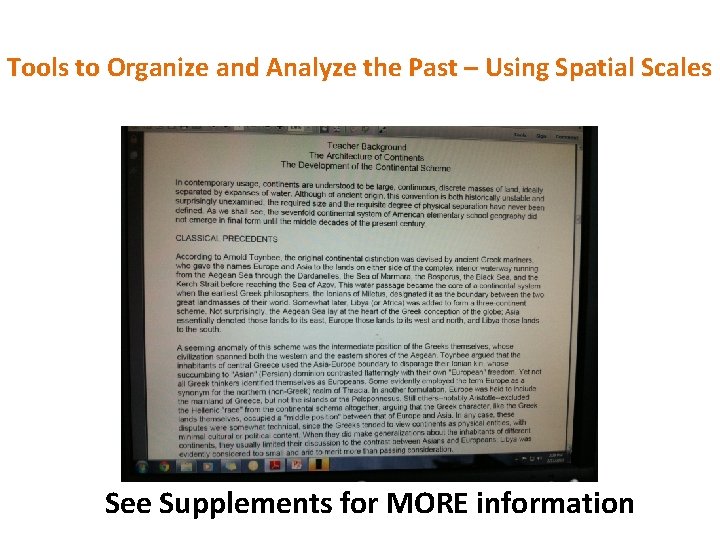 Tools to Organize and Analyze the Past – Using Spatial Scales See Supplements for