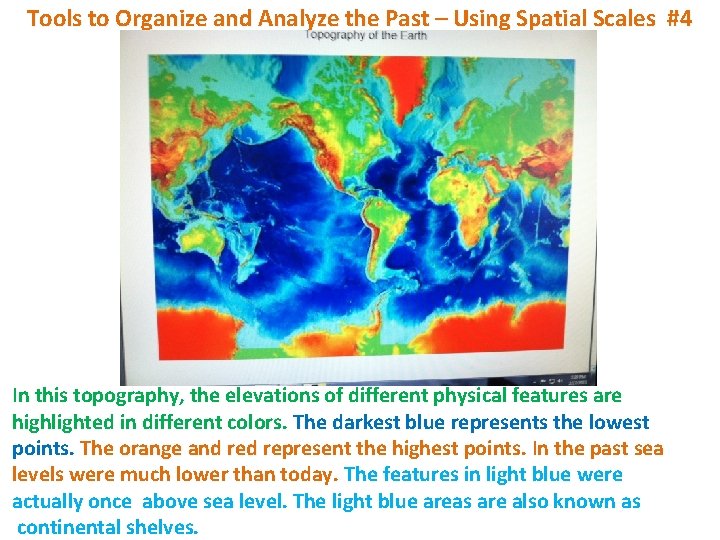 Tools to Organize and Analyze the Past – Using Spatial Scales #4 In this