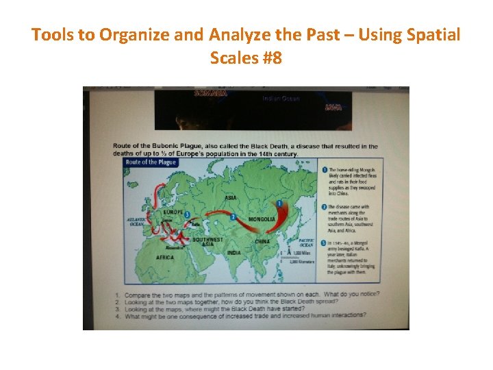 Tools to Organize and Analyze the Past – Using Spatial Scales #8 