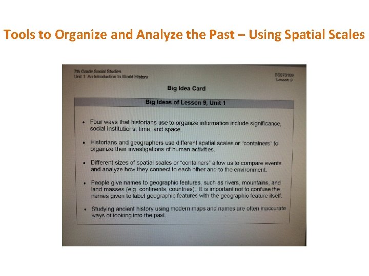 Tools to Organize and Analyze the Past – Using Spatial Scales 