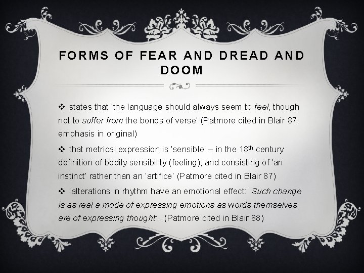 FORMS OF FEAR AND DREAD AND DOOM v states that ‘the language should always