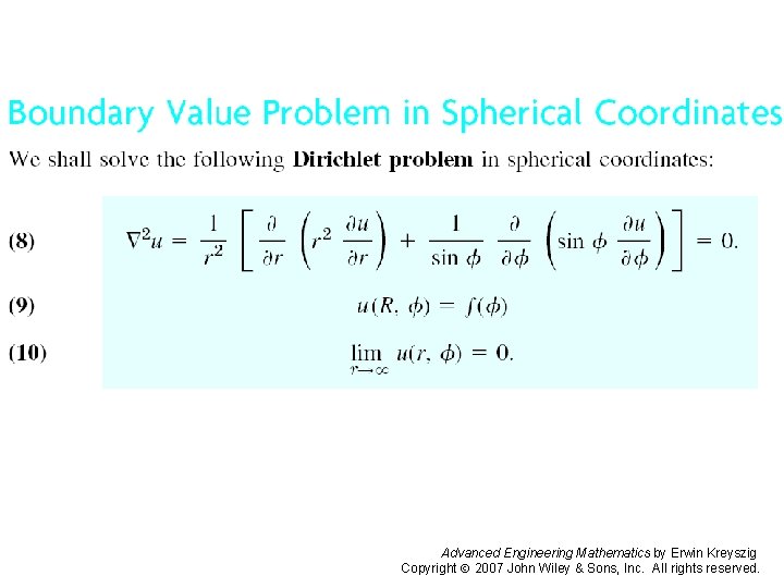 Page 588 (2) Advanced Engineering Mathematics by Erwin Kreyszig Copyright 2007 John Wiley &