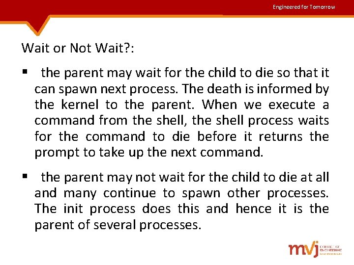 Engineered for Tomorrow Wait or Not Wait? : § the parent may wait for Engineered for Tomorrow Wait or Not Wait? : § the parent may wait for