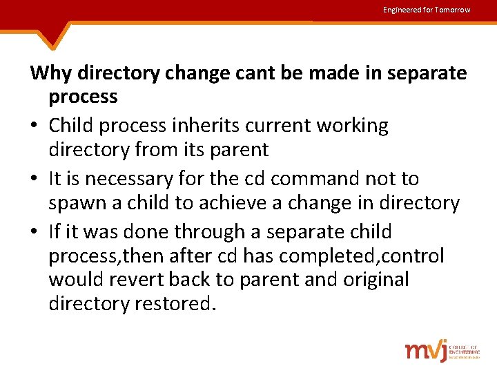 Engineered for Tomorrow Why directory change cant be made in separate process • Child Engineered for Tomorrow Why directory change cant be made in separate process • Child