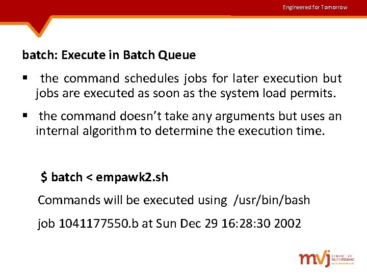 Engineered for Tomorrow batch: Execute in Batch Queue § the command schedules jobs for Engineered for Tomorrow batch: Execute in Batch Queue § the command schedules jobs for