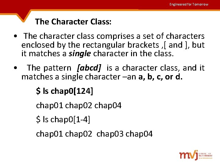 Engineered for Tomorrow The Character Class: • The character class comprises a set of Engineered for Tomorrow The Character Class: • The character class comprises a set of