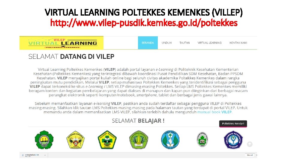 VIRTUAL LEARNING POLTEKKES KEMENKES (VILLEP) http: //www. vilep-pusdik. kemkes. go. id/poltekkes 