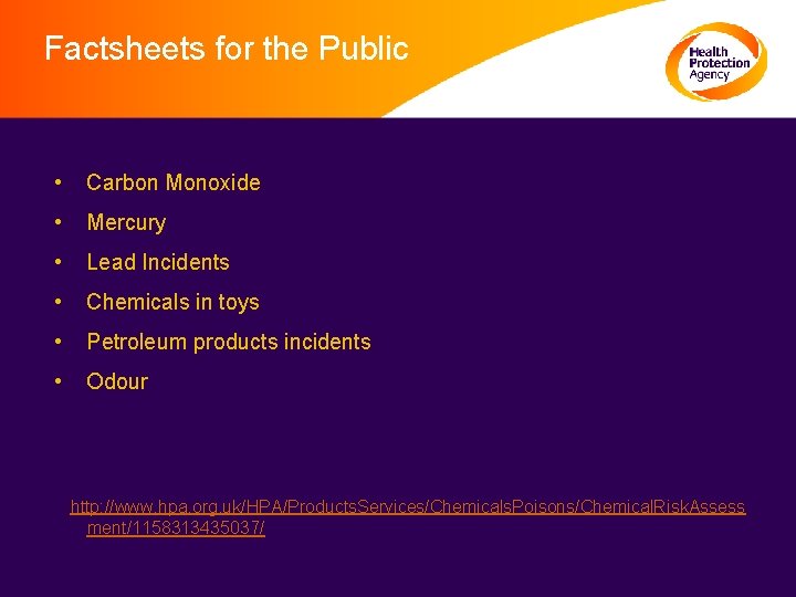 Factsheets for the Public • Carbon Monoxide • Mercury • Lead Incidents • Chemicals