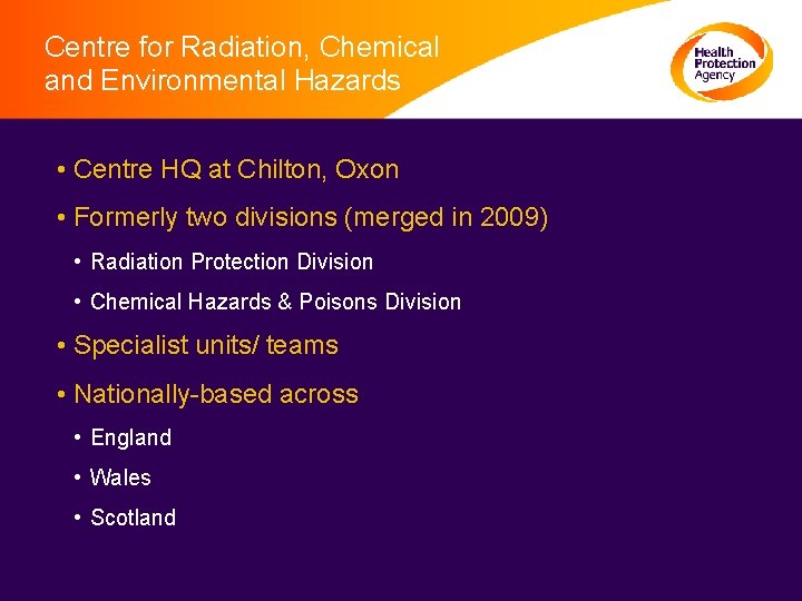 Centre for Radiation, Chemical and Environmental Hazards • Centre HQ at Chilton, Oxon •