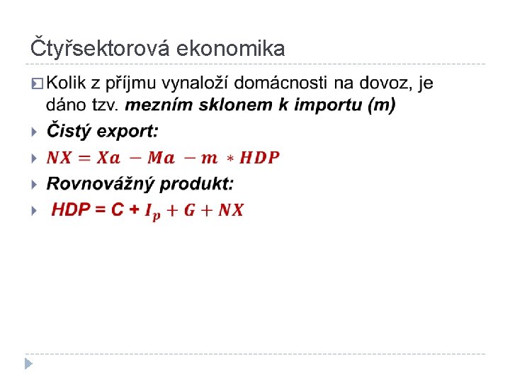 Čtyřsektorová ekonomika � 