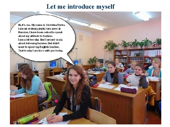 Let me introduce myself 