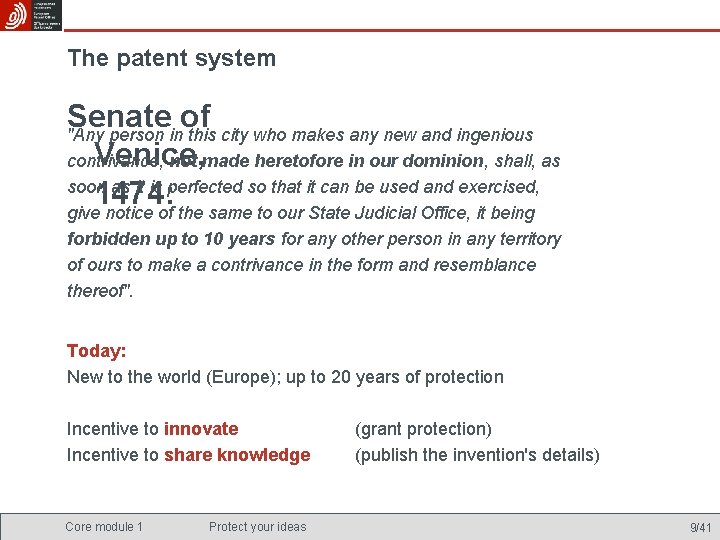 The patent system Senate of "Any person in this city who makes any new