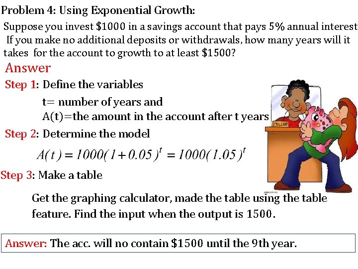 Problem 4: Using Exponential Growth: Suppose you invest $1000 in a savings account that