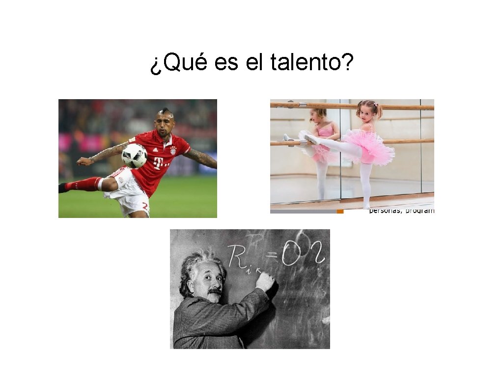 ¿Qué es el talento? 