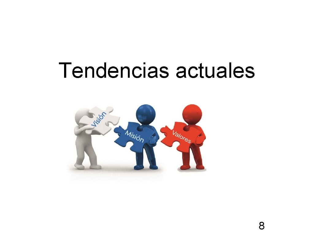 Tendencias actuales 8 