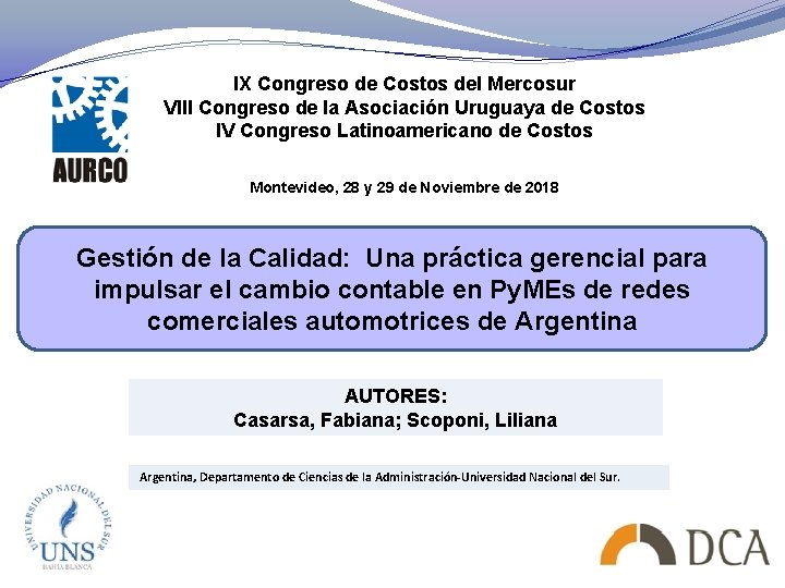 IX Congreso de Costos del Mercosur VIII Congreso de la Asociación Uruguaya de Costos