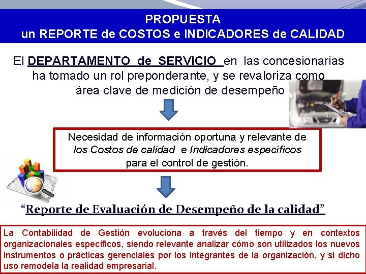 PROPUESTA un REPORTE de COSTOS e INDICADORES de CALIDAD El DEPARTAMENTO de SERVICIO en