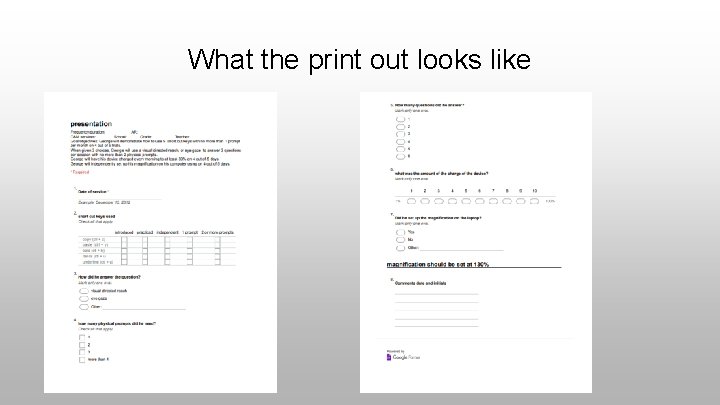 What the print out looks like 