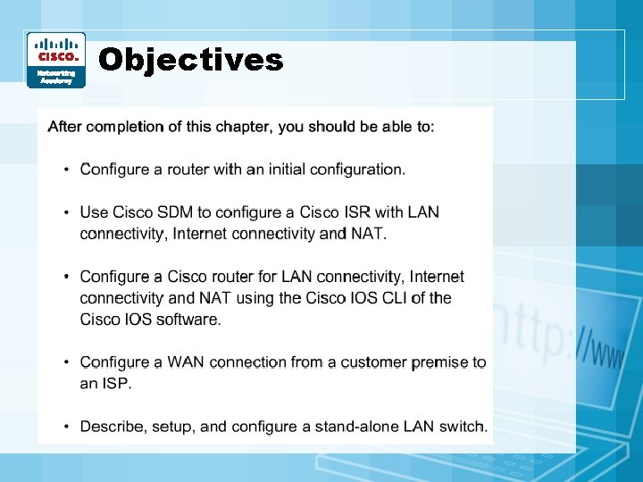 Objectives Objectives