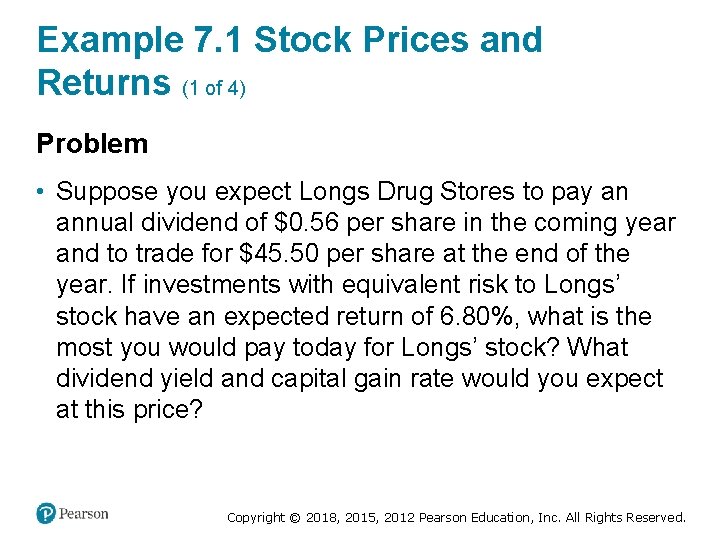 Example 7. 1 Stock Prices and Returns (1 of 4) Problem • Suppose you