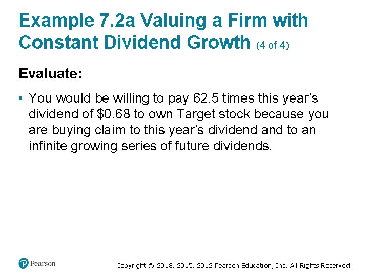 Example 7. 2 a Valuing a Firm with Constant Dividend Growth (4 of 4)
